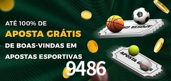 9486 Ate 100% de Aposta Gratis